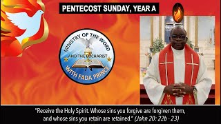 PENTECOST SUNDAY, YEAR A by Fr. Okey Fidelis PNC-Ezeani PhD