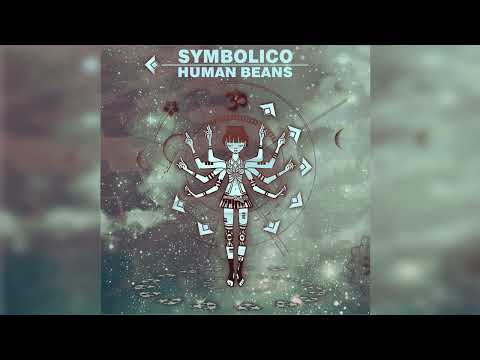 Symbolico - Human Beans [Full EP]