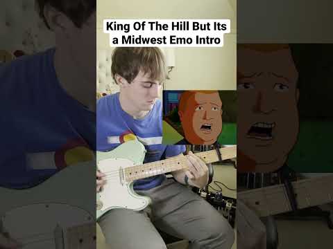 King Of The Hill But Its a Midwest Emo Intro