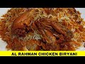 Karachi S Famous Al Rahman Chicken Biryani Recipe Khan S Kitchen