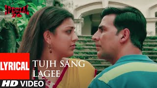 Tujh Sang Lagee Lyrical | Special 26 | Akshay - YouTube