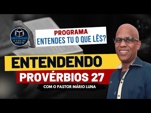 Entendendo Provérbios 27