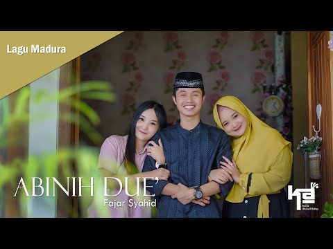 ABINIH DUE' || FAJAR SYAHID