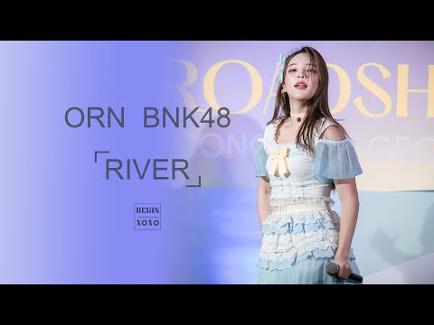220724 Orn BNK48 River @The Promenade