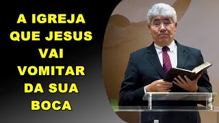 Hernandes Dias Lopes |  A igreja que Jesus vai vomitar da sua Boca