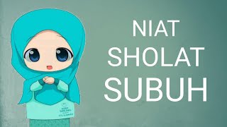 Download lagu BACAAN NIAT SHOLAT SUBUH... mp3
