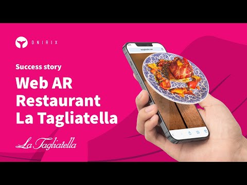 La Tagliatella - Augmented reality web (webAR) for web in restaurants - Success Story with Onirix
