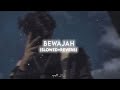 BEWAJAH- { Slowed + Reverb } Himesh Reshammiya | Movie Sanam Teri Kasam |ayushh_21_