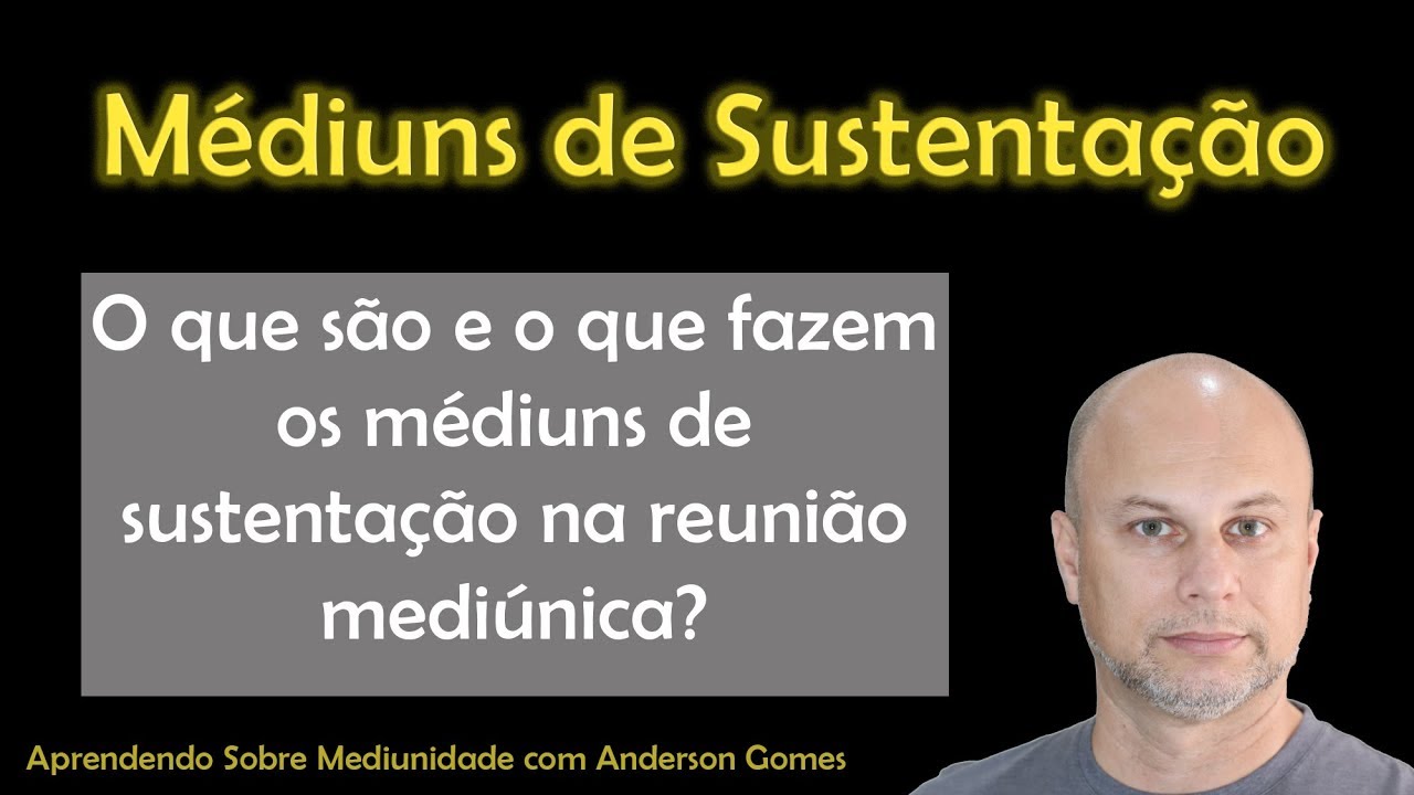 Médiuns de Sustentação