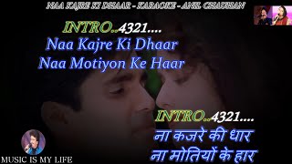 Na Kajre Ki Dhaar Karaoke With Scrolling Lyrics En