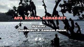 Download lagu Apa Kabar Sahabat Fai Kencrut... mp3