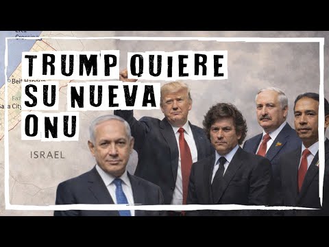 ✅ La JUNTA para la PAZ de TRUMP que busca un nuevo Orden Mundial