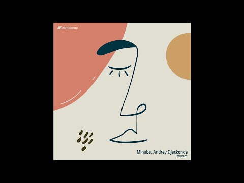 Minube & Andrey Djackonda - Tamara