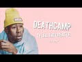 Tyler The Creator DEATHCAMP Lyrics