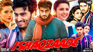 Download lagu Ishaqzaade Full Movie 2012 | Arjun Kapoor | Parineeti Chopra | Gauahar Khan | Review & Facts mp3 Download lagu Ishaqzaade Full Movie 2012 | Arjun Kapoor | Parineeti Chopra | Gauahar Khan | Review & Facts mp3