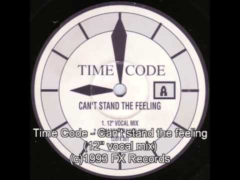 Time Code - Can't stand the feeling (12'' Vocal Mix)