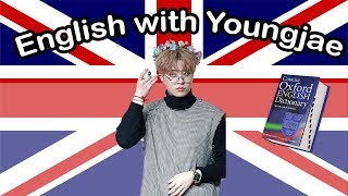 GOT7 Youngjae english Compilation | Brush up your language skills with Mr. Choi