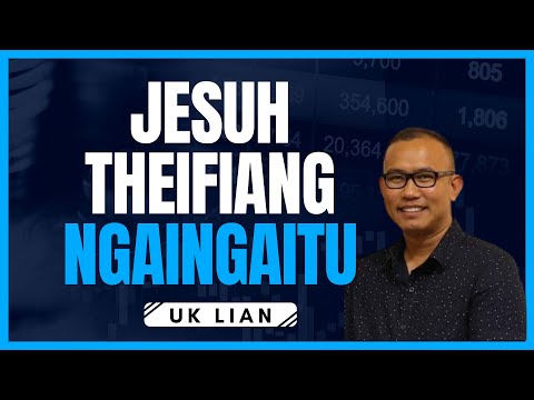 Uk Lian -Jesuh Theifiang Ngaingaitu