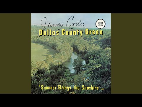 Anyway - Jimmy Carter and Dallas County Green
