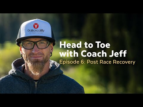 Ep. 6 - Post Race Recovery: Head to Toe with Coach Jeff