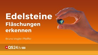 Edelsteine – Fälschungen erkennen | Steinheilkunde | QS24 Gesundheitsfernsehen