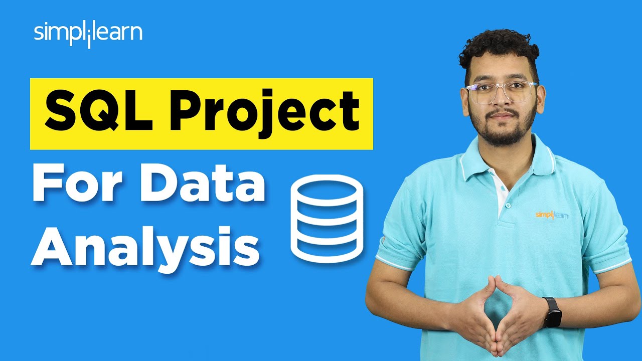 SQL Project For Data Analysis 2024 | End-to-End SQL Project | SQL Project For Beginners |Simplilearn