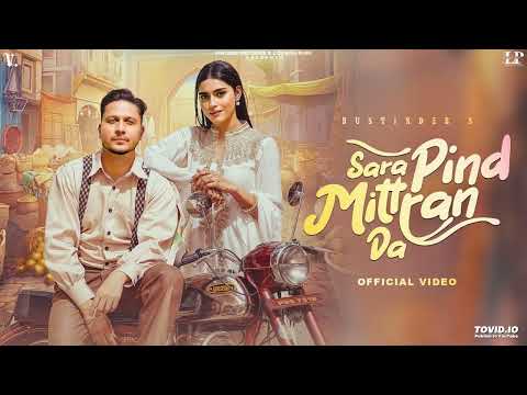Sara Pind Mittran Da (Official Video) HUSTINDER | Simar Kaur | Naiqra | Vintage Rec | Punjabi Song