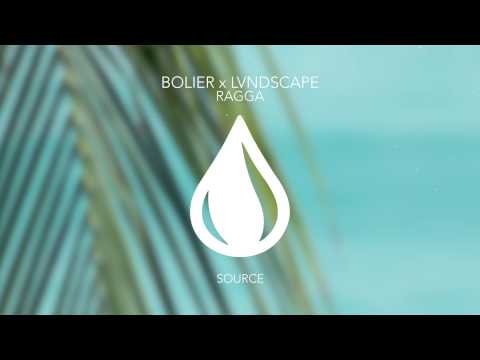 BOLIER x LVNDSCAPE - Ragga (Radio Edit)