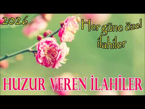 Huzur Veren İlahiler 💖 Her Güne Özel, En Güzel İlahiler / Kıymetli Seslerden İlahiler Dinle