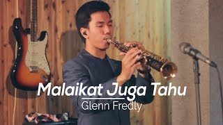 Malaikat Juga Tahu - Glenn Fredly (Soprano Saxophone Cover by Desmond Amos)