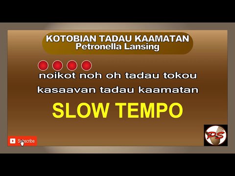 KOTOBIAN TADAU KAAMATAN Petronella Lansing SLOW TEMPO  #petronellalansing #kotobiantadaukaamatan