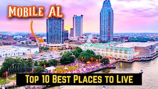 Top 10 BEST Places to Live in Mobile Alabama 2025 | Affordable & Beautiful Neighborhoods (Must See!)