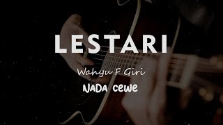 Download lagu LESTARI // Wahyu F Giri // KARAOKE GITAR AKUSTIK NADA CEWE ( FEMALE ) mp3 Download lagu LESTARI // Wahyu F Giri // KARAOKE GITAR AKUSTIK NADA CEWE ( FEMALE ) mp3