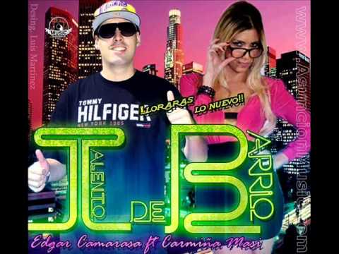 Talento de Barrio Ft  Carmiña Masi‏ - Lloraras @AsuncionMusic