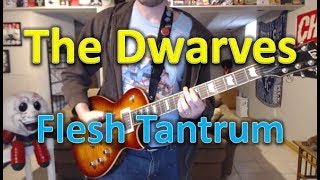 The Dwarves - Flesh Tantrum (Guitar Tab + Cover)