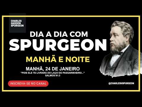 Devocional - Dia #24 Janeiro /  Dia a dia com Spurgeon: Manhã e Noite - Charles H Spurgeon