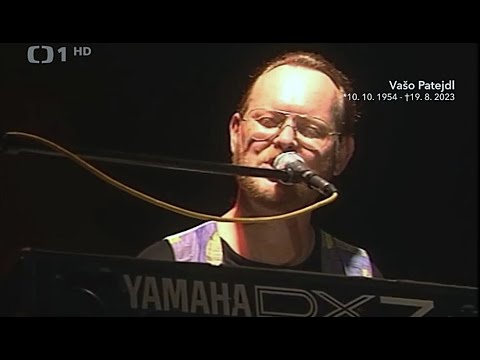 Vašo Patejdl † 19.8. 2023