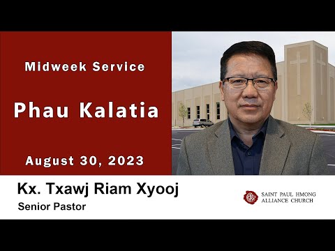 Kx. Txawj Riam "Phau Kalatia" Hmong || Kalatia (Galatian) 1:1-10