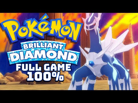 Pokémon Brilliant Diamond - Full Game Walkthrough + Post Game Content [100%]