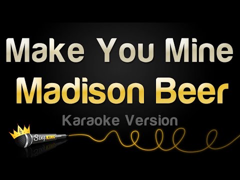 Madison Beer - Make You Mine (Karaoke Version)