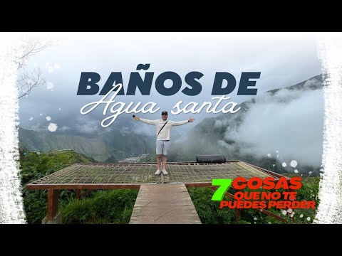 🌳QUÉ ENCONTRARÁS en BAÑOS de AGUA SANTA🌳 - ECUADOR