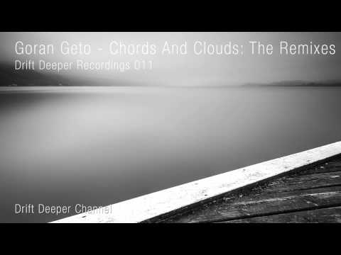 Goran Geto - Chords and Clouds (SUBSET Re Dub)