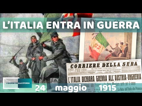 May 24, 1915 | Italy Enters the War