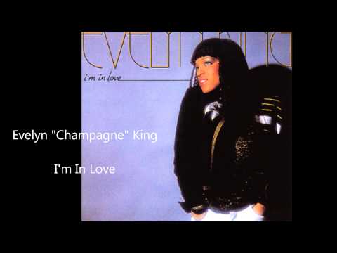 Evelyn Champagne King / I'm In Love