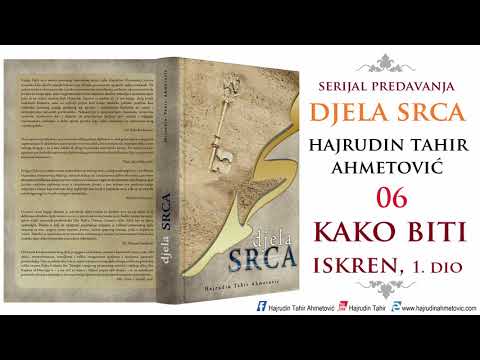 06 Djela srca - Hajrudin Tahir Ahmetović
