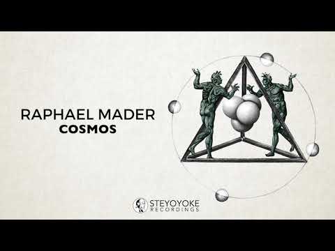 Raphael Mader - Cosmos (Original Mix) | Steyoyoke