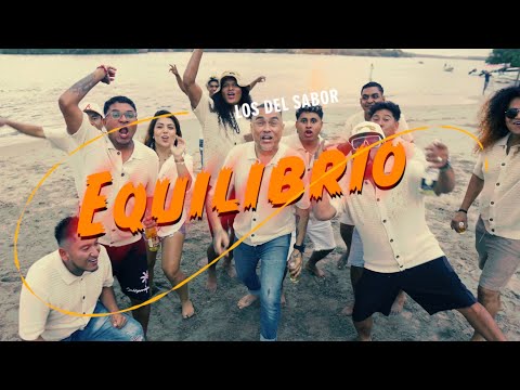 Equilibrio - Los Del Sabor (Video Oficial)
