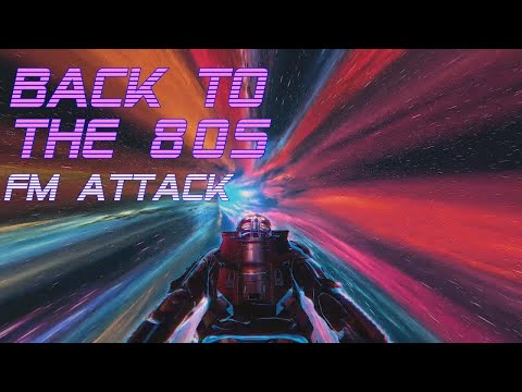 'Back To The 80's' | FM Attack Edition | Best of Synthwave And Retro Electro Music Mix