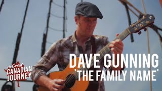 The Family Name - Dave Gunning