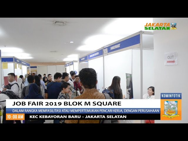 Job Fair 2019 Blok M Square 